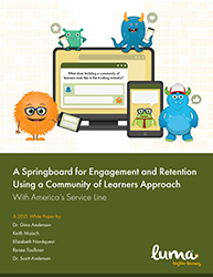 “A Springboard for Engagement and Retention Using a Community of Learners Approach